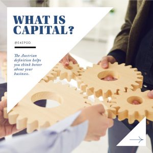 What Is Capital?